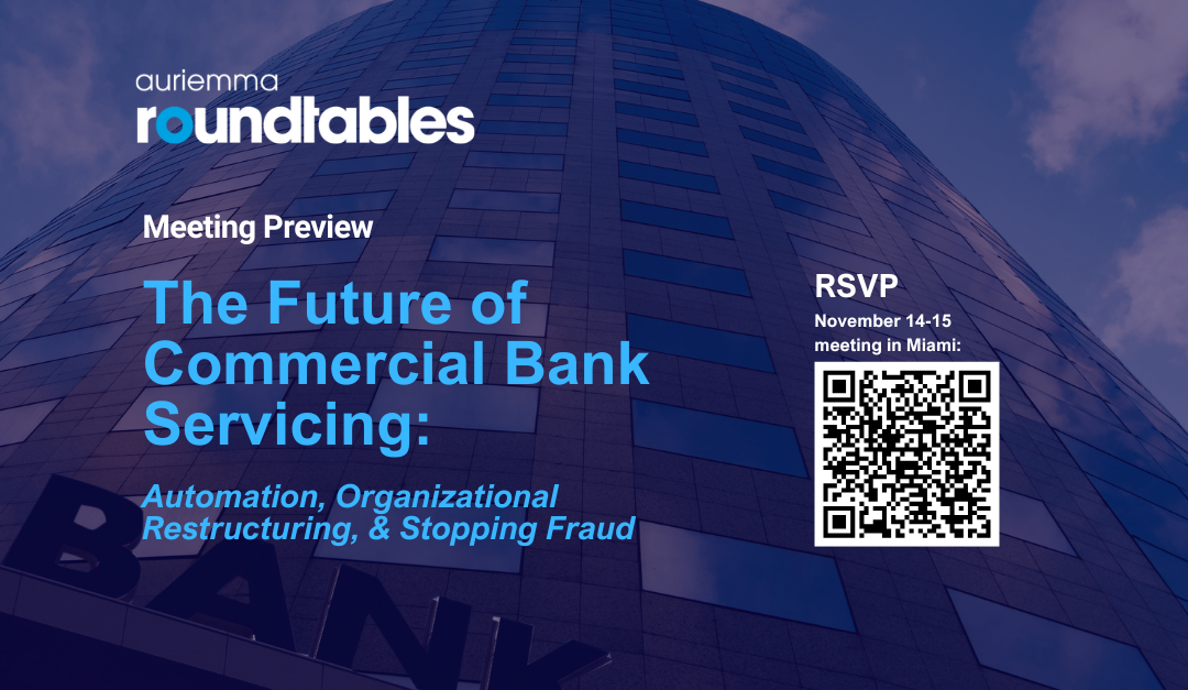 The Future of Commercial Bank Servicing: Automation, Org Restructuring, and Stopping Fraud