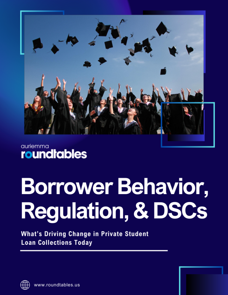 Borrower Behavior, Regulation, & DSCs: What’s Driving Change in Private Student Loan Collections Today