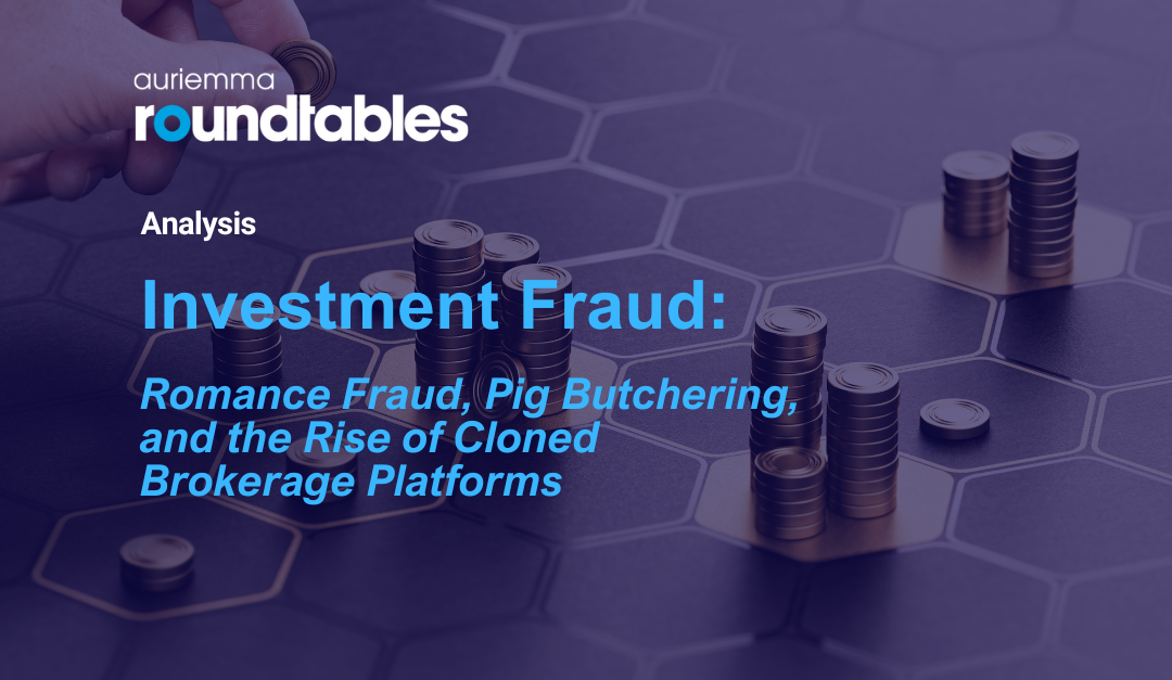 Investment Fraud: Romance Fraud, Pig Butchering, and the Rise of Cloned Brokerage Platforms