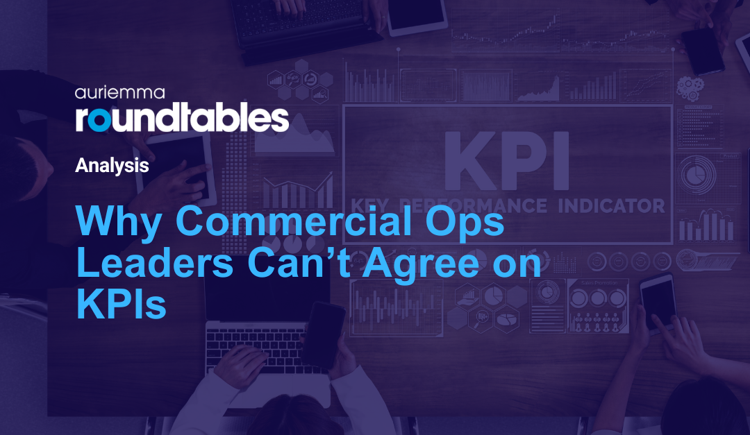 Why Commercial Ops Leaders Can’t Agree on KPIs