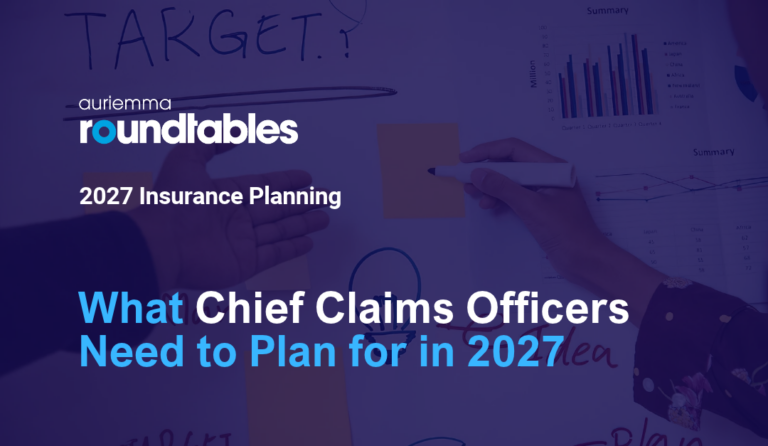 What Chief Claims Officers Need to Plan for in 2027